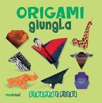 Origami giungla. Strappa e piega Origami giungla. Strappa e piega