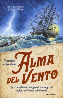Cover Alma del vento. Lo straordinario viaggio di due ragazzi in fuga sulle onde della libertà