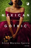 Mexican gothic Mexican gothic