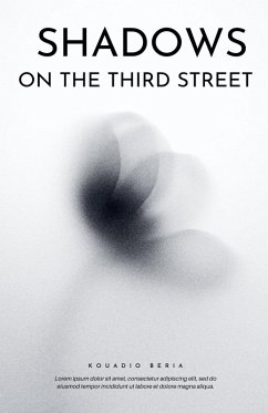 Shadows on Third Street - Kouadio, Beria Shadows on Third Street - Kouadio, Beria