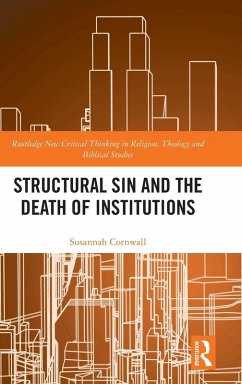 Structural Sin and the Death of Institutions - Cornwall, Susannah