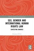 Sex, Gender and International Human Rights Law Sex, Gender and International Human Rights Law