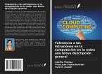 Tolerancia a las intrusiones en la computación en la nube: una breve descripción general Tolerancia a las intrusiones en la computación en la nube: una breve descripción general