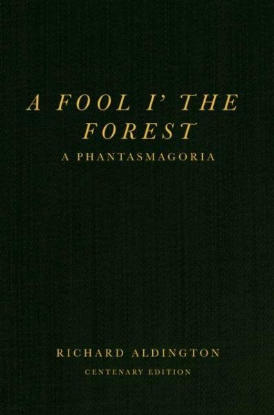 A Fool i' the Forest