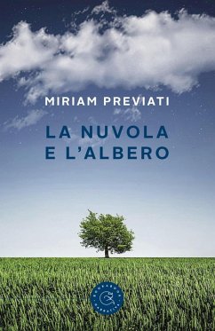 La nuvola e l'albero - Previati, Miriam La nuvola e l'albero - Previati, Miriam