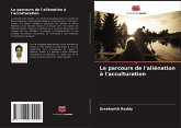Le parcours de l'aliénation à l'acculturation