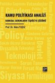 Kamu Politikasi Analizi Kamusal Sorunlarin Teshisi ve Cözümü Kamu Politikasi Analizi Kamusal Sorunlarin Teshisi ve Cözümü