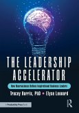 The Leadership Accelerator The Leadership Accelerator