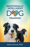 Emotionally Intelligent Dog Training Emotionally Intelligent Dog Training