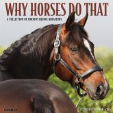 Why Horses Do That 2026 12 X 12 Wall Calendar Why Horses Do That 2026 12 X 12 Wall Calendar