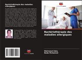 Bactériothérapie des maladies allergiques Bactériothérapie des maladies allergiques