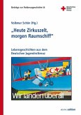 "Heute Zirkuszelt, morgen Raumschiff" "Heute Zirkuszelt, morgen Raumschiff"