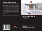Qualité de l'eau en bouteille Qualité de l'eau en bouteille