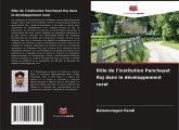 Rôle de l'institution Panchayat Raj dans le développement rural Rôle de l'institution Panchayat Raj dans le développement rural