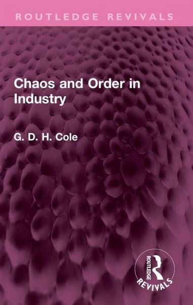 Chaos and Order in Industry