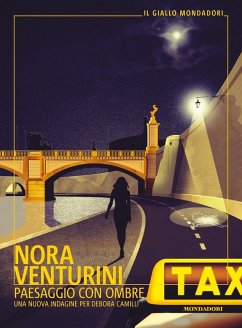 Paesaggio con ombre. Una nuova indagine per Debora Camilli - Venturini, Nora