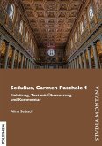 Sedulius, Carmen Paschale 1 Sedulius, Carmen Paschale 1