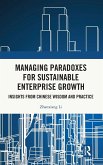 Managing Paradoxes for Sustainable Enterprise Growth