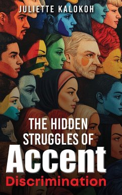 The Hidden Struggles of Accent Discrimination - Kalokoh, Juliette