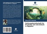 Zahlungsbereitschaft für Produkte mit CO2-Etikett in Ägypten Zahlungsbereitschaft für Produkte mit CO2-Etikett in Ägypten