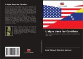 L'aigle dans les Caraïbes