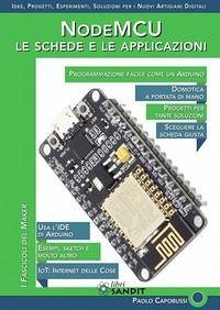 NodeMCU. Le schede e le applicazioni - Capobussi, Paolo