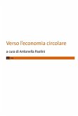 Verso l'economia circolare Verso l'economia circolare