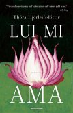 Lui mi ama Lui mi ama