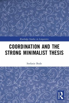 Coordination and the Strong Minimalist Thesis - Bode, Stefanie