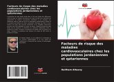 Facteurs de risque des maladies cardiovasculaires chez les populations jordaniennes et qatariennes Facteurs de risque des maladies cardiovasculaires chez les populations jordaniennes et qatariennes