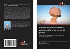 L'altro è se stesso: identità postcoloniale in un secolo di guerre L'altro è se stesso: identità postcoloniale in un secolo di guerre