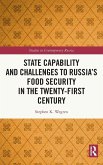 State Capability and Challenges to Russia's Food Security in the Twenty-first Century