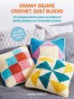 Granny Square Crochet: Quilt Blocks - Bild 1