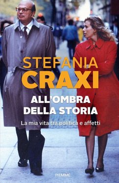 Cover All'ombra della storia. La mia vita tra politica e affetti