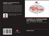 Fiabilité et confidentialité des réseaux sociaux