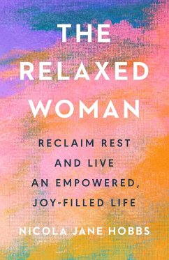 The Relaxed Woman - Hobbs, Nicola Jane