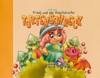Friedi und der Naschdrache Tortenschreck Friedi und der Naschdrache Tortenschreck