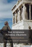 The Athenian Funeral Oration The Athenian Funeral Oration