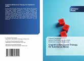 Cognitive-Behavioral Therapy for Substance Abuse Cognitive-Behavioral Therapy for Substance Abuse