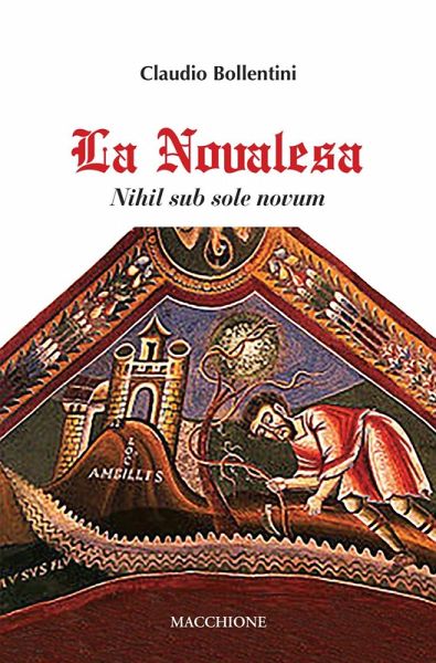 La Novalesa. Nihil sub sole novum La Novalesa. Nihil sub sole novum
