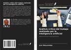 Análisis crítico del trabajo realizado por la inteligencia artificial