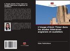 L'image d'Amir Timur dans les études littéraires anglaises et ouzbèkes