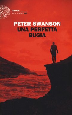 Una perfetta bugia - Swanson, Peter