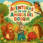 Aventuras de los Amigos del Bosque Aventuras de los Amigos del Bosque