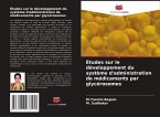 Études sur le développement du système d'administration de médicaments par glycérosomes