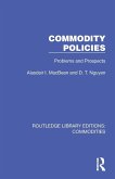 Commodity Policies Commodity Policies