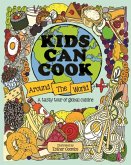 Kids Can Cook Around the World Kids Can Cook Around the World
