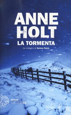 La tormenta. Le indagini di Selma Falck - Holt, Anne