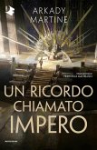Un ricordo chiamato impero Un ricordo chiamato impero