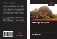 Refleksje etnografa - Buchner, Denise Refleksje etnografa - Buchner, Denise